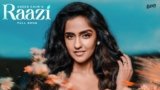 Raazi Lyrics – Asees Kaur | Punjabi Song