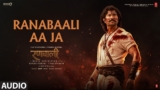 Ranabaali Aa Ja Lyrics – Vishal Dadlani x Parvathi Meenakshi