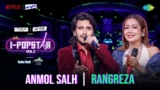 Rangreza Lyrics – Anmol Salh | I-Popstar Hindi Vol.2