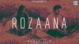 Rozaana Lyrics – Sagar Jain | Hindi Song