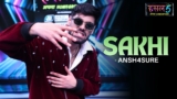 Sakhi Lyrics – Ansh4sure | Hustle 5 Apna Homeground