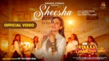 Sheesha Lyrics – Shipra Goyal | PATAKKA GUDDIYAN | NIIKZZY
