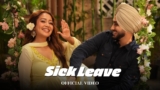Sick Leave Lyrics – Neha Kakkar | Punjabi Song | Brahm