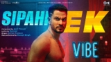Sipahi Ek Lyrics – Ashim Kemson | Vibe | Amit Trivedi