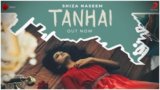 TANHAI LYRICS – Shiza Naseem