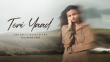 Teri Yaad Lyrics – Srishti Bhandari | Hindi Song