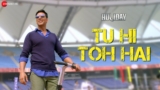Tu Hi Toh Hai Lyrics – Benny Dayal | Holiday