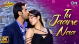 Tu Jaane Naa Lyrics – Atif Aslam | Ajab Prem Ki Ghazab Kahani