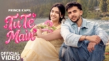 Tu Te Main Lyrics – Prince Kapil | Punjabi Song