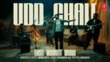 UDD CHALE Lyrics – Purusharth Jain | Last Minute India