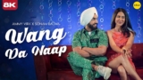 Wang Da Naap Lyrics – Ammy Virk | Muklawa | Gurmeet Singh