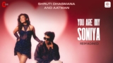 You Are My Soniya (Reimagined) Lyrics – Shruti Dhasmana